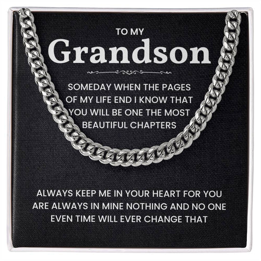 To My Grandson Cuban Link Chain Necklace with sentimental message about beautiful chapters and everlasting love.