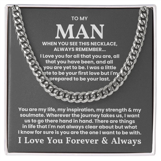 To My Man - You Are My Life - Cuban Link Chain Necklace with heartfelt message of love and commitment in gift box.