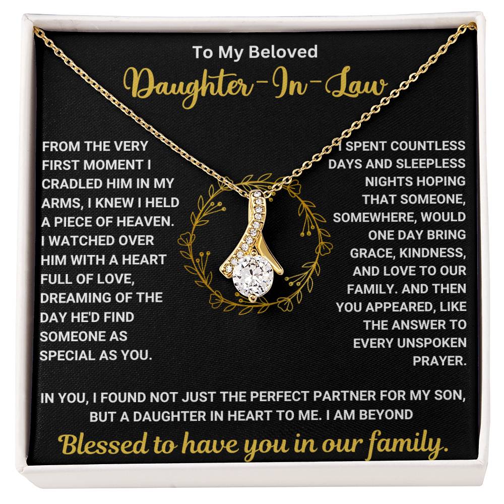 To My Beloved Daughter-In-Law Alluring Beauty Necklace with heartfelt message in a gift box. Perfect gift to daughter-in-law.