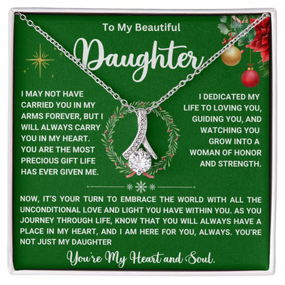 To My Beautiful Daughter - You Always Have a Place in My Heart - Alluring Beauty Necklace