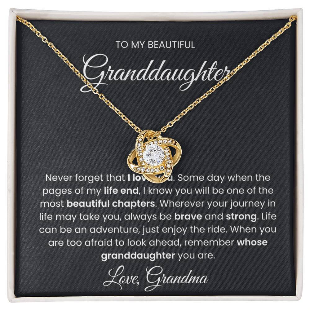 To My Beautiful Granddaughter Never Forget that I Love You Love Knot Necklace with Inspirational Message from Grandma