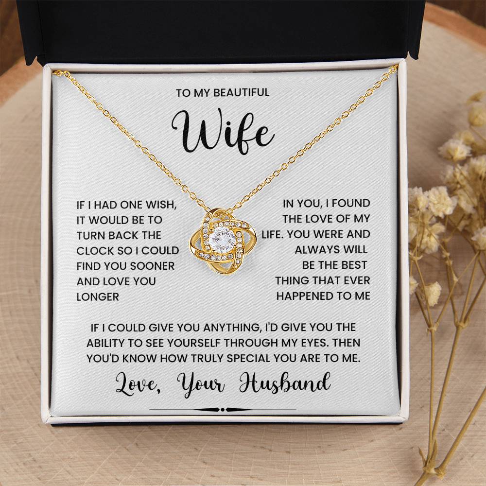 To My Beautiful Wife - Love Knot Necklace with meaningful message from husband on display. Perfect gift for expressing love and appreciation.