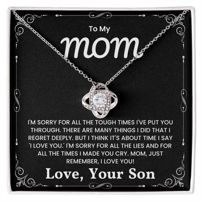 Love Knot Necklace for Mom with heartfelt message from son apologizing for tough times and expressing love, presented in black velvet box.