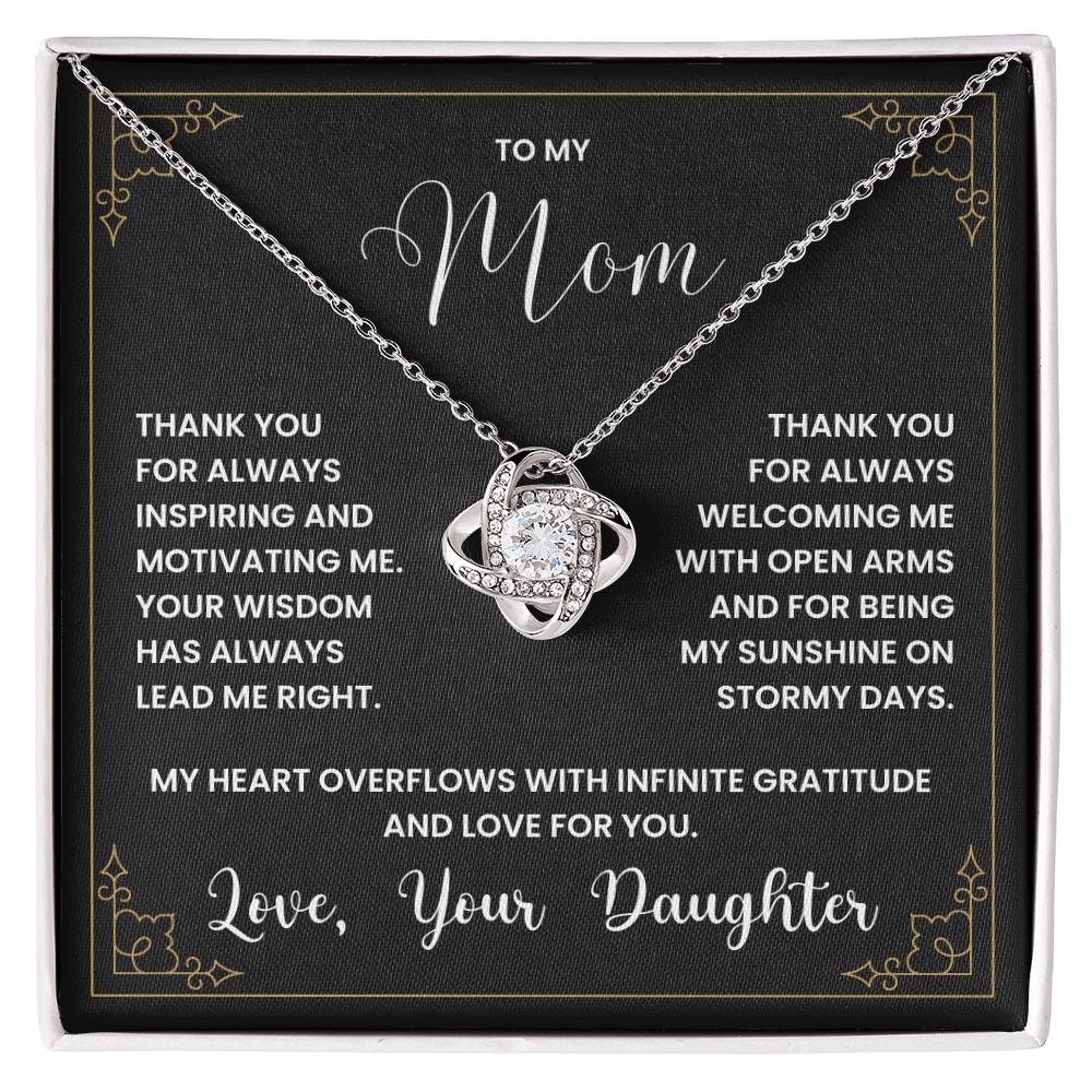 Love Knot Necklace gift for mom with heartfelt message and elegant design representing unbreakable bond between mother and daughter.