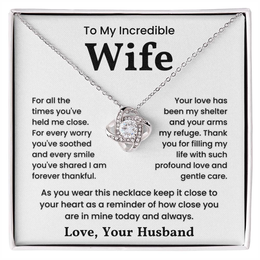 Love Knot Necklace gift for wife with heartfelt message expressing gratitude, love, and appreciation from husband.