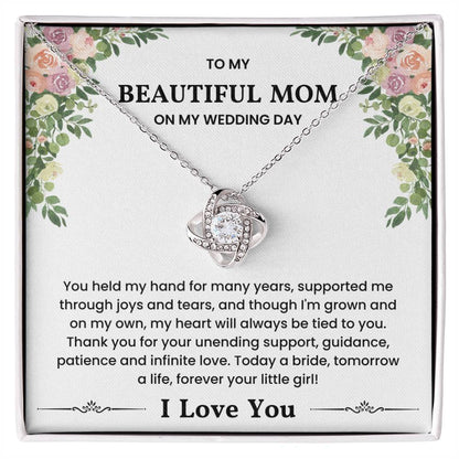 Love Knot Necklace for mom on wedding day with heartfelt message of support, guidance, patience, and infinite love.