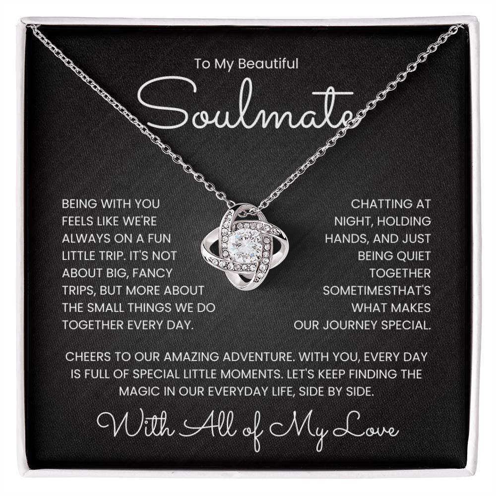 Love Knot Necklace with heartfelt message To My Beautiful Soulmate - Cheers to Our Amazing Adventure - romantic gift for special moments