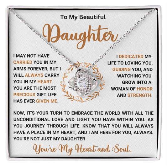 To My Beautiful Daughter - You Always Have a Place in My Heart - Love Knot Necklace