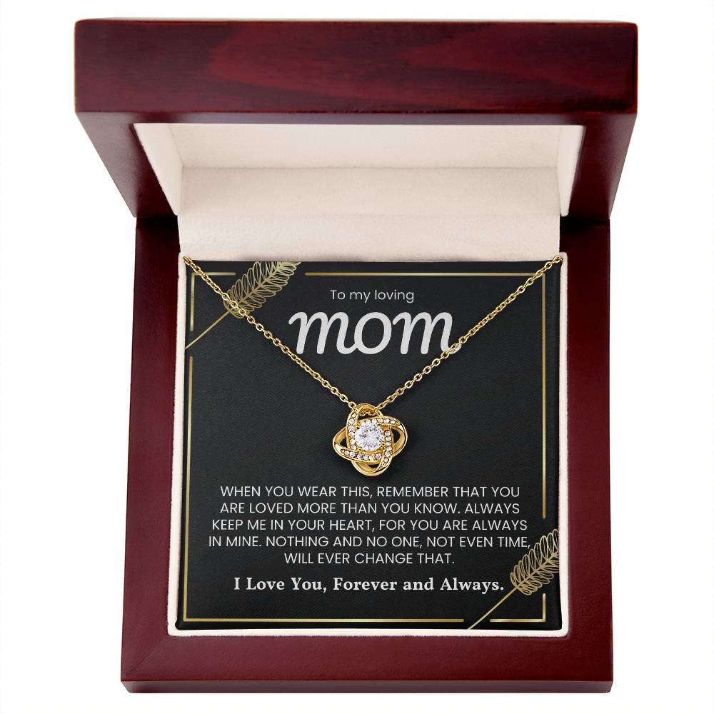 Love Knot Necklace in elegant box with heartfelt message for Mom, "I Love You, Forever and Always," symbolizing an unbreakable bond between souls