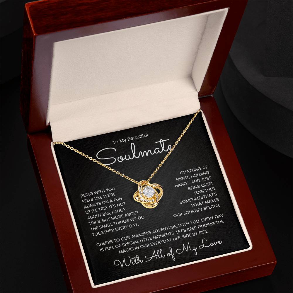 Love Knot Necklace in a Jewelry Box with Message Card, "To My Beautiful Soulmate - Cheers to Our Amazing Adventure"