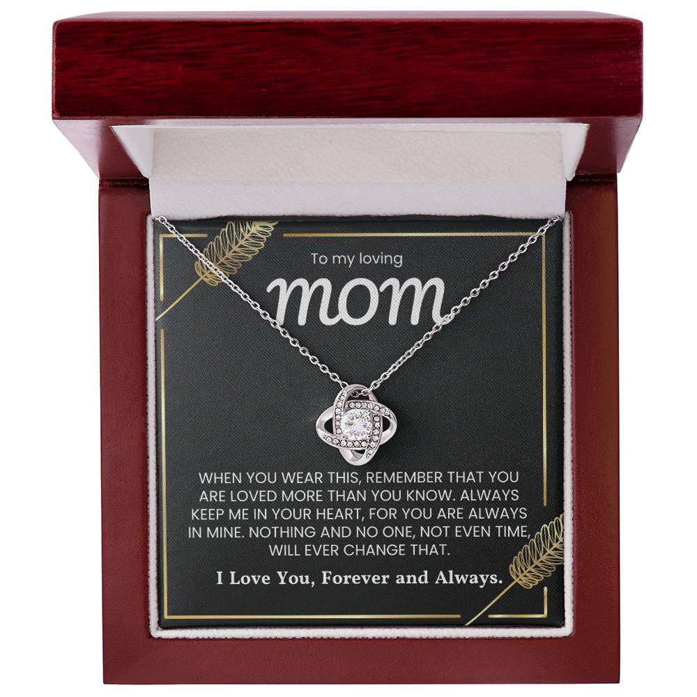 Love Knot Necklace for Mom with heartfelt message, "I Love You, Forever and Always," in an elegant gift box.