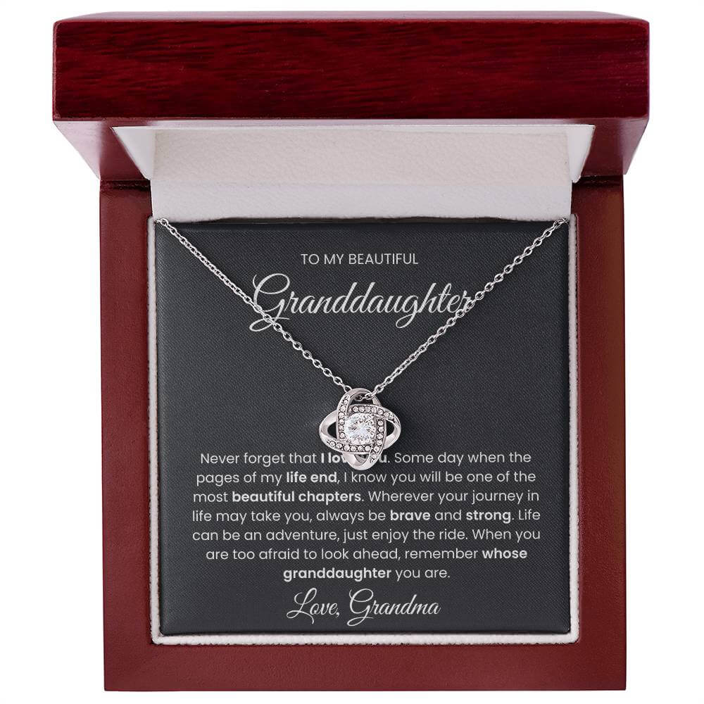 Love Knot Necklace in a gift box with heartfelt message, "To My Beautiful Granddaughter - Never Forget That I Love You - Love, Grandma"