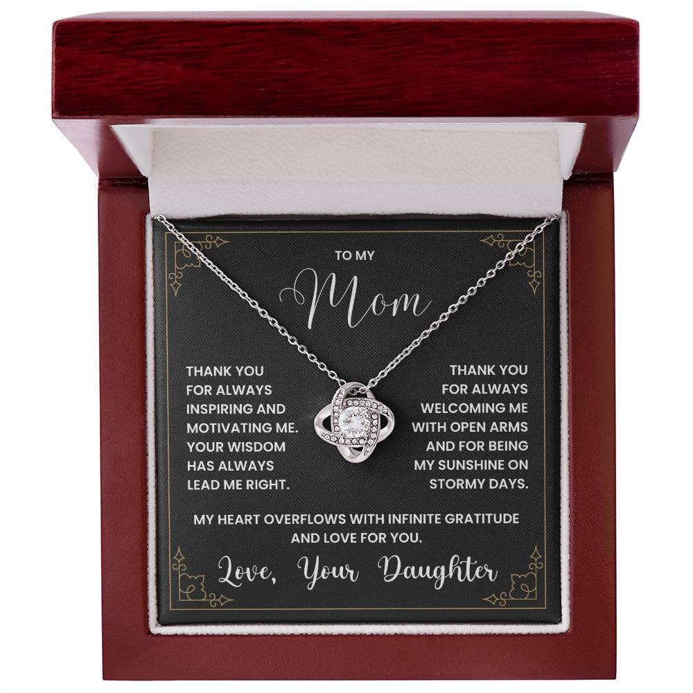 Love Knot Necklace for Mom with heartfelt inscription of gratitude and love from daughter, presented in an elegant gift box.