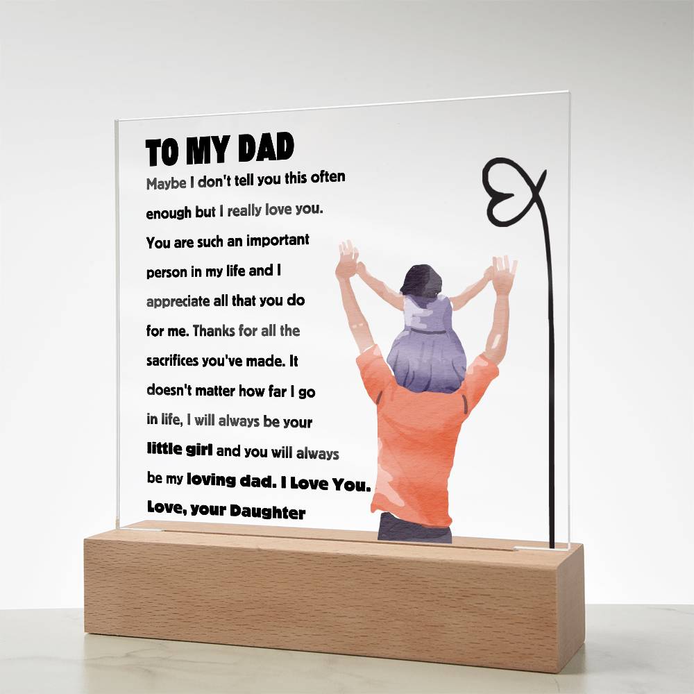 Square acrylic plaque with heartfelt message To My Dad, featuring illustration of father and daughter, perfect gift for dads from daughters.